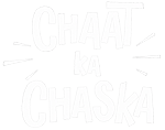 Chaat ka Chaska